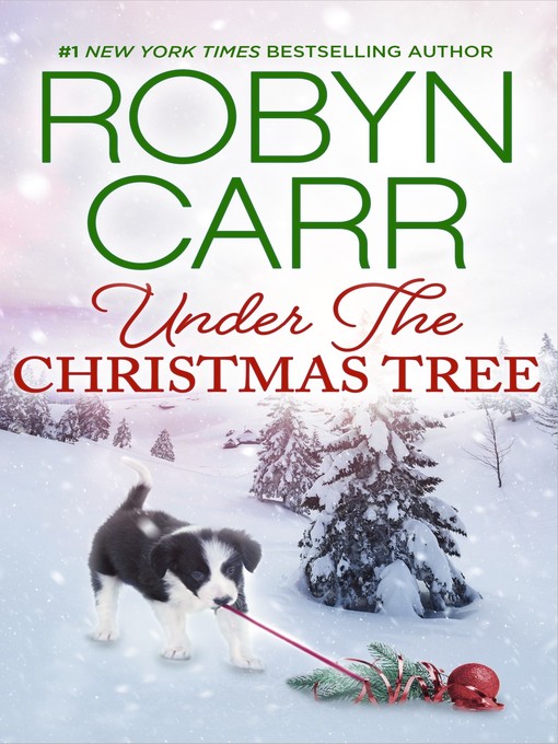 Title details for Under the Christmas Tree by Robyn Carr - Wait list